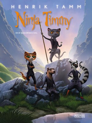 cover image of Ninja Timmy och sagornas dal